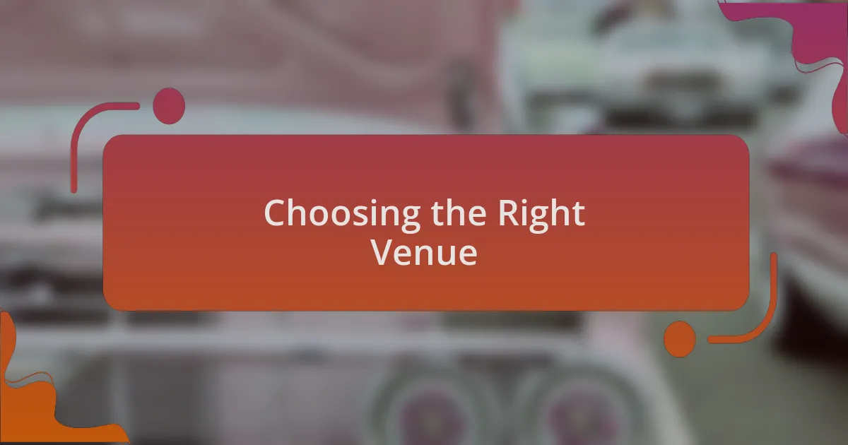 Choosing the Right Venue