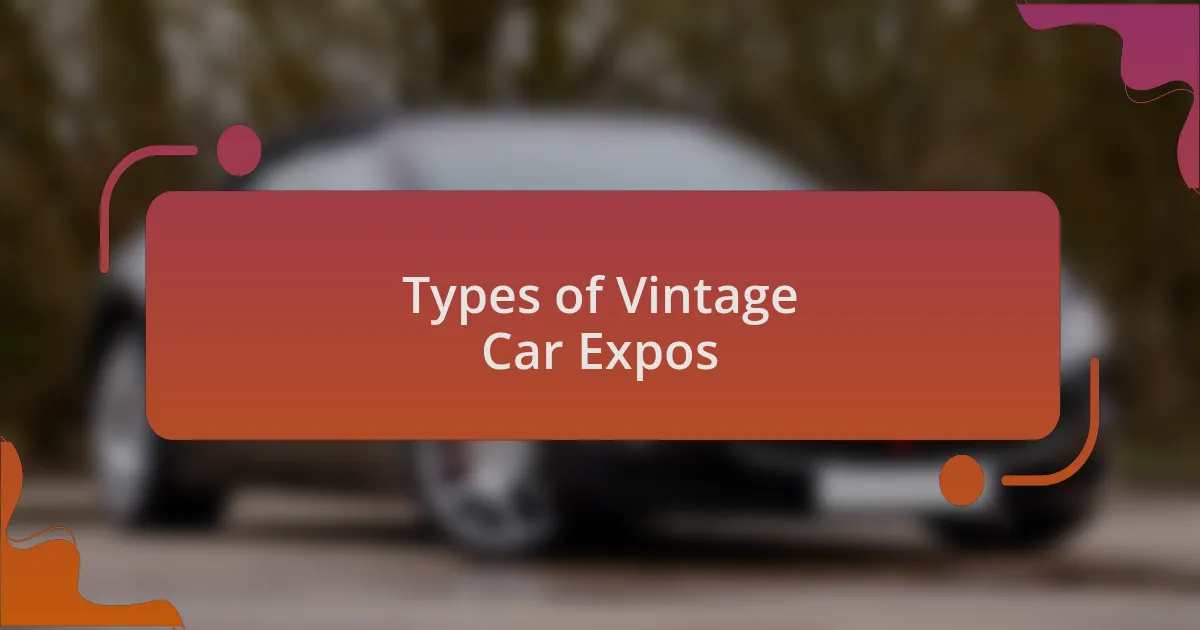 Types of Vintage Car Expos